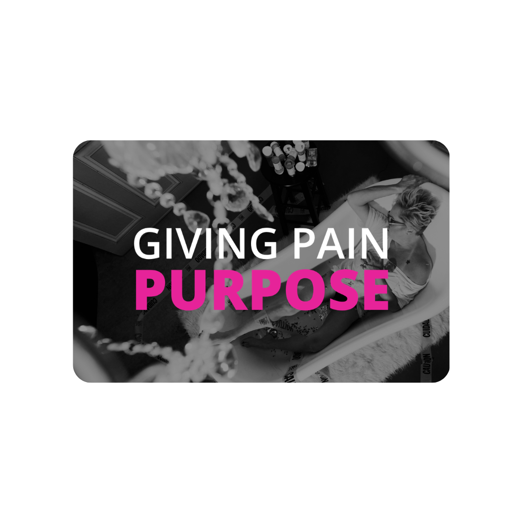 Giving Pain Purpose Gift Card