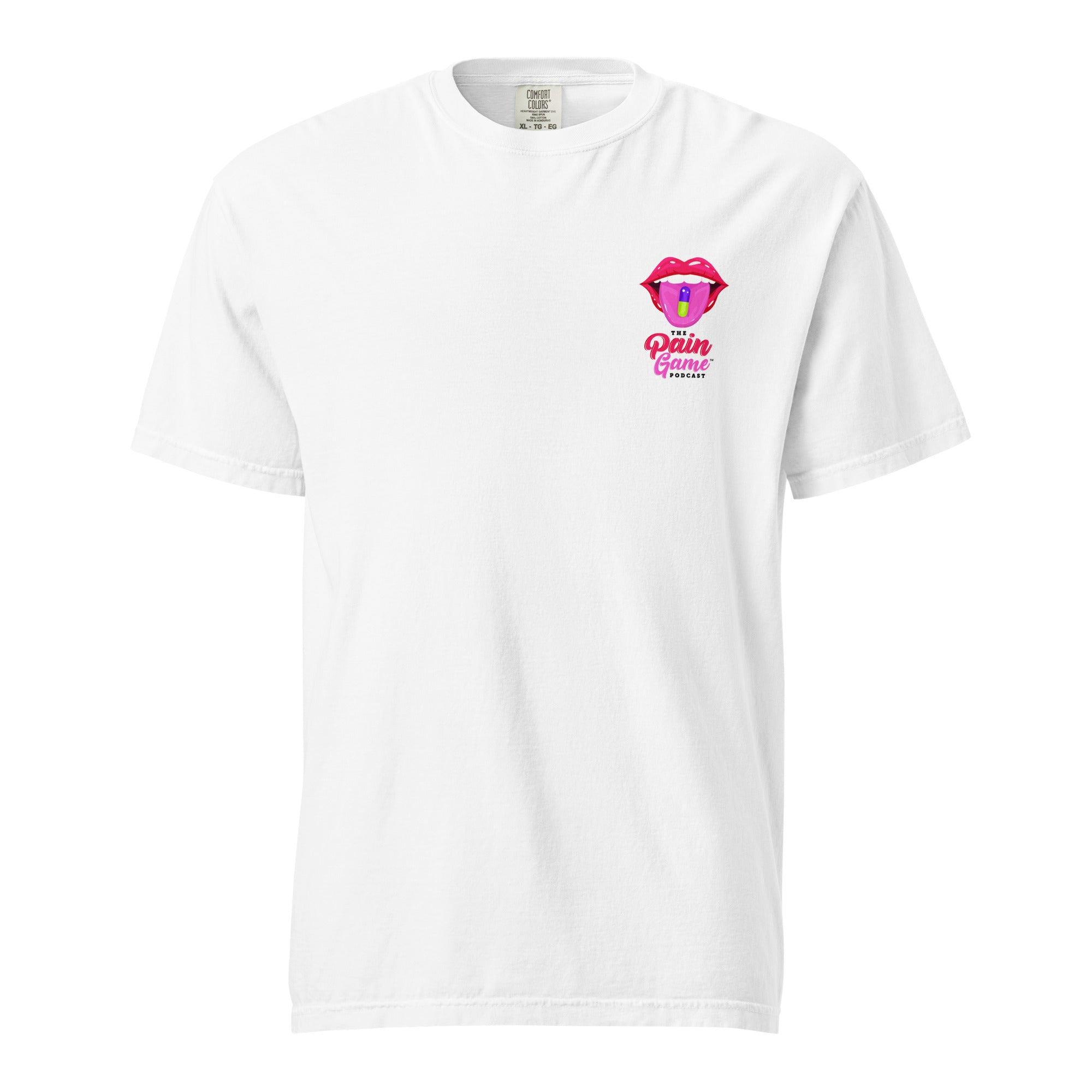 White Heavy Tee featuring the The Pain Game Podcast design, bold empowerment apparel for everyday wear.